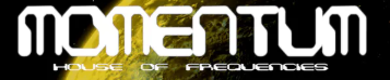 Momentum – House of Frequencies
